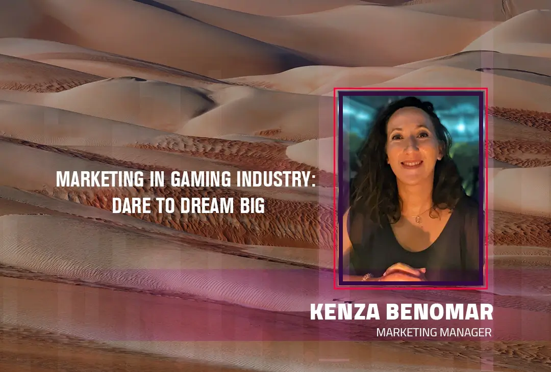Marekting in Gaming: Dare to Dream Big